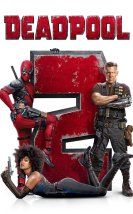 Deadpool 2 Türkçe Dublaj izle