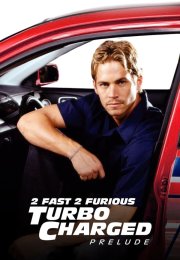 The Turbo Charged Prelude for 2 Fast 2 Furious